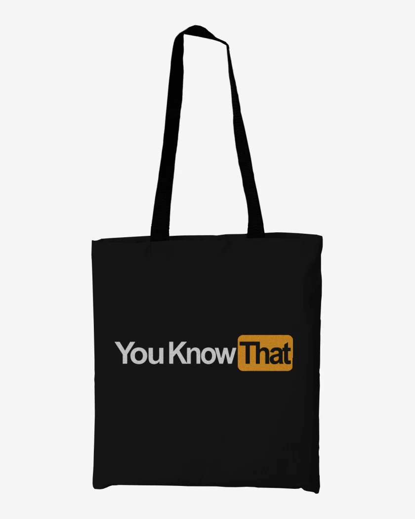 Totebag You know that
