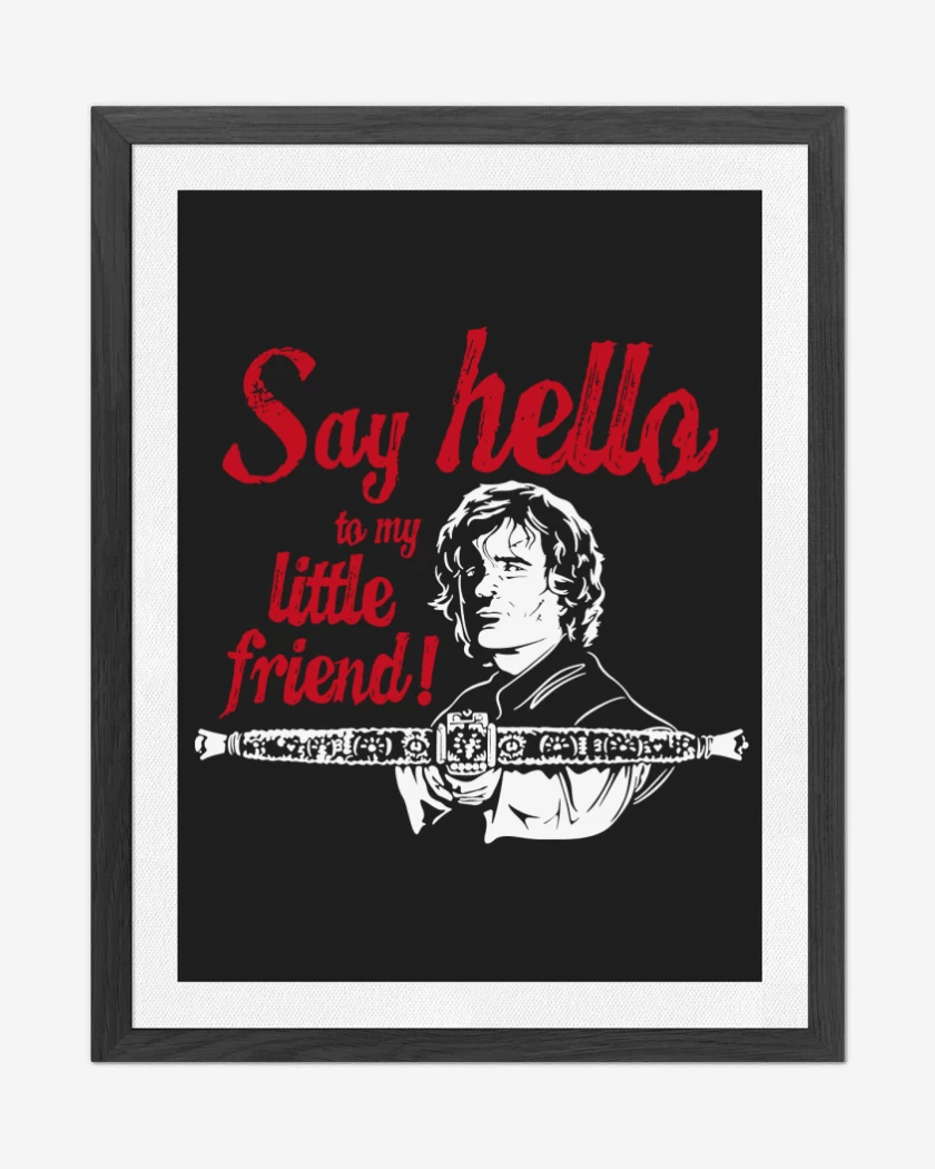 Cuadro decorativo Tyrion Lannister - Say Hello To My Little Fri
