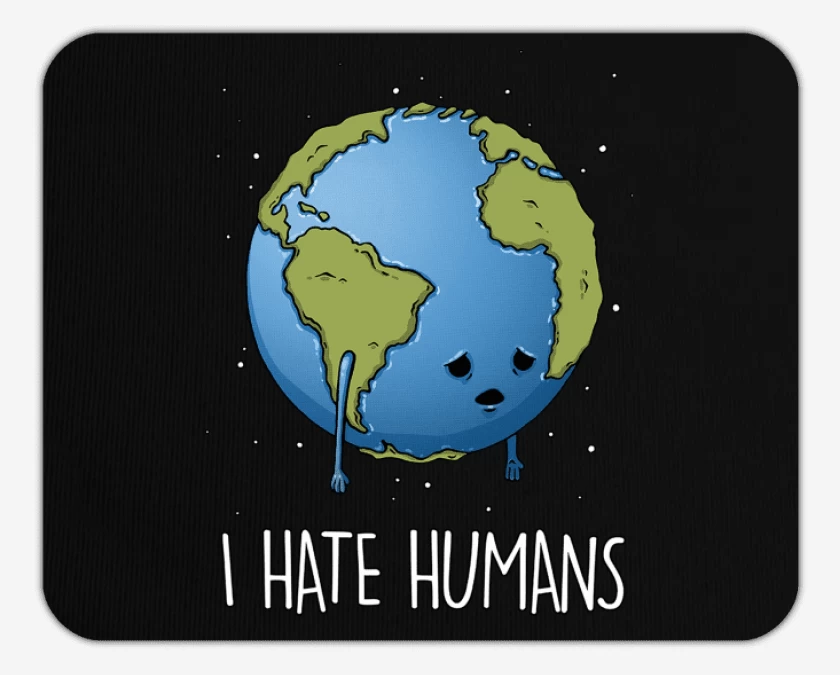 Mousepad I hate humans