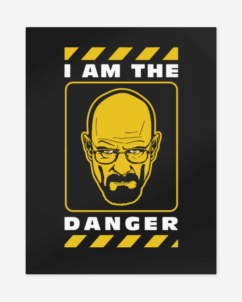 Print metalico BrBa - I am The Danger V1