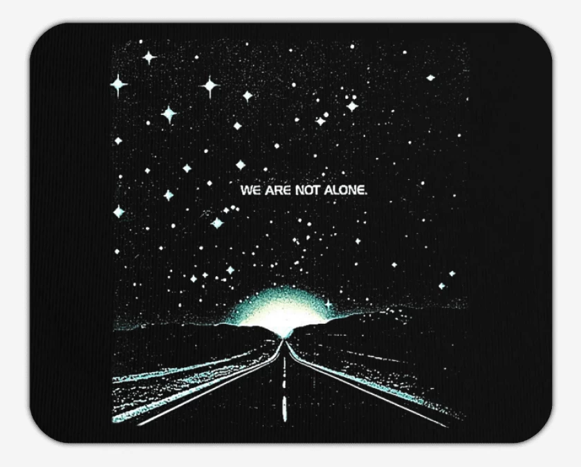 Mousepad We are not alone