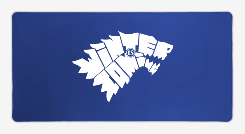 Mouse pad Gamer Azul Rey de GOT - Winter Is Coming Letras
