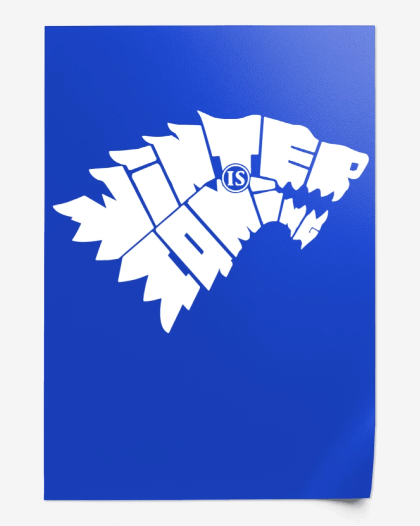 Print GOT - Winter Is Coming Letras