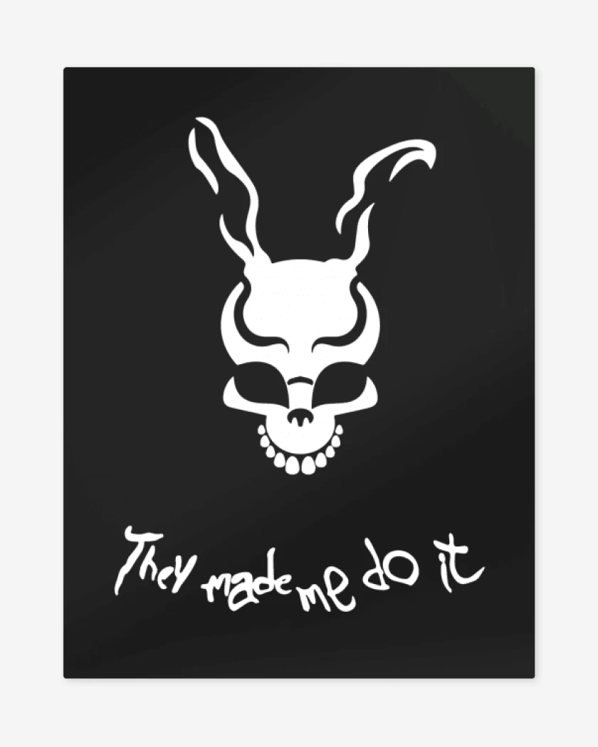 Print metalico Negro de Darko - They made me do it