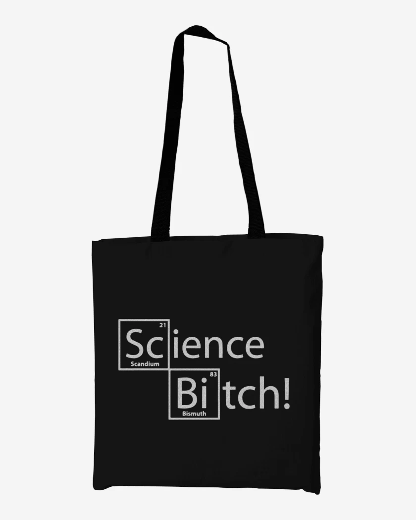 Totebag Science Bitch!