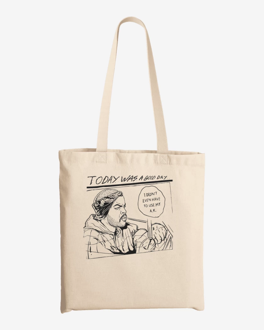 Totebag Today was a good day icecube