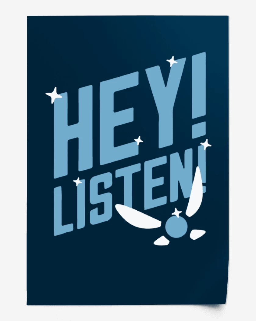 Print Hey! Listen!