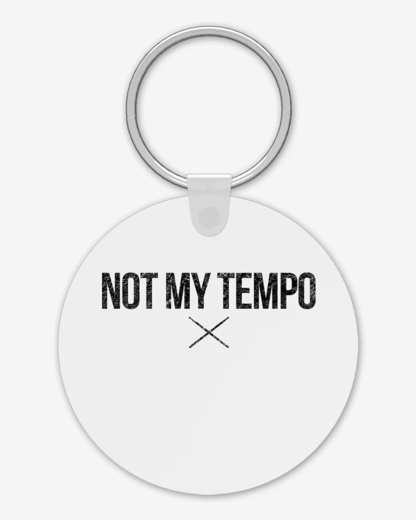 Llavero NOT MY TEMPO