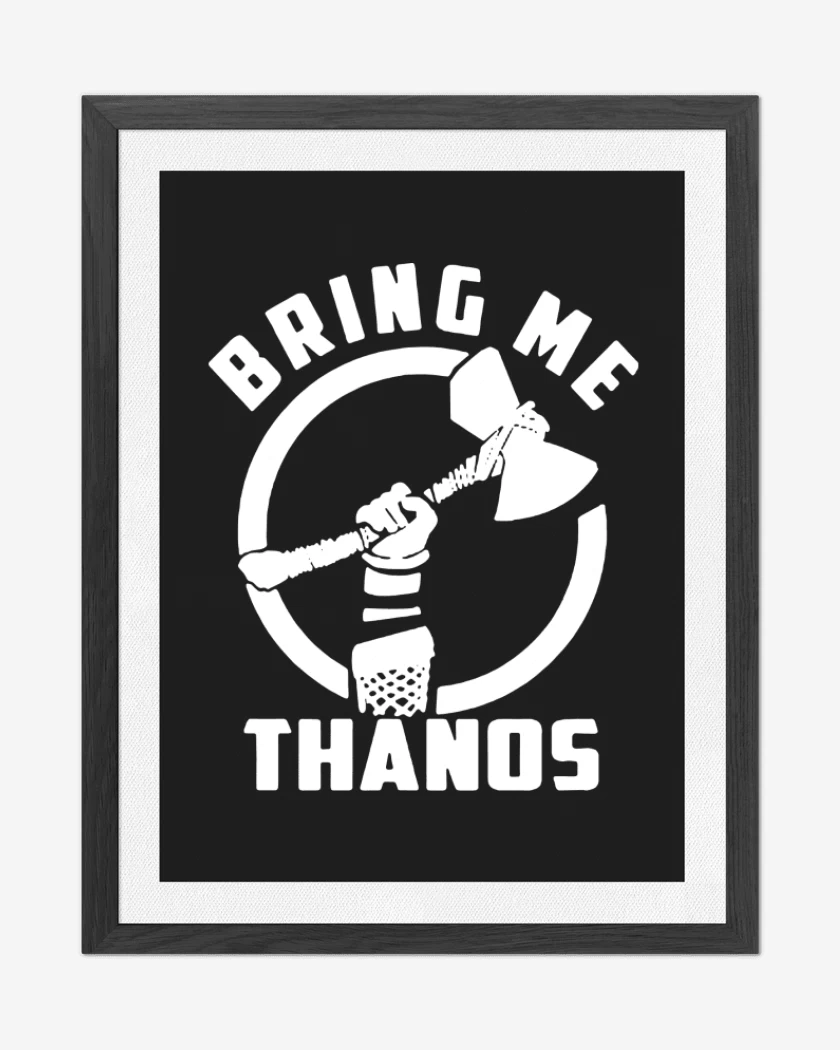 Cuadro decorativo Bring me thanos