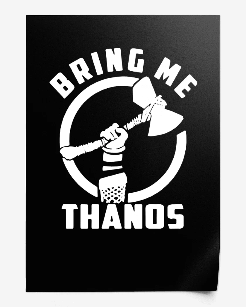 Print Bring me thanos