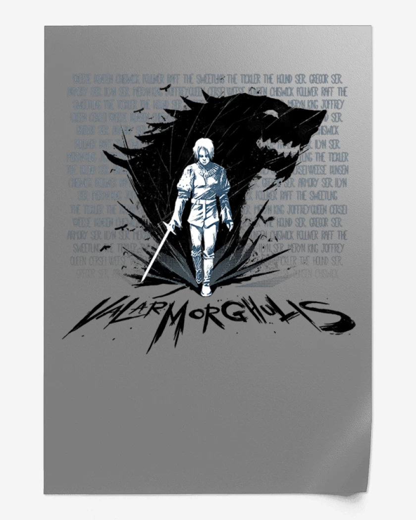 Print arya valar morghulis