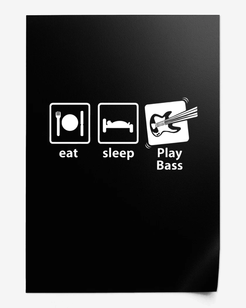 Print Eat Sleep Play Bass