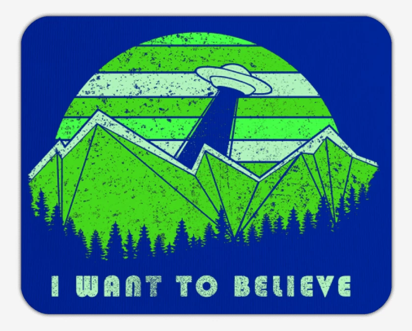 Mousepad I want to believe 