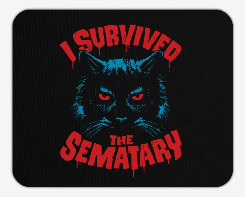 Mousepad I survived the sematary
