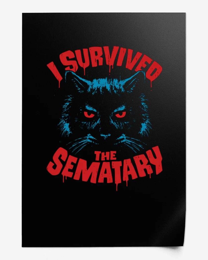 Print I survived the sematary