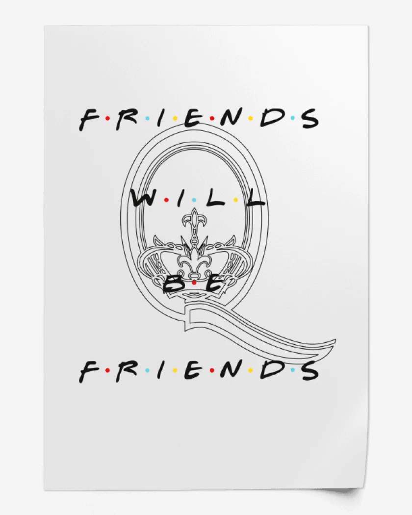 Print Friends will be friends