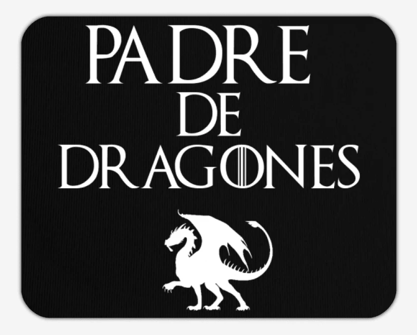 Mousepad Padre de dragones