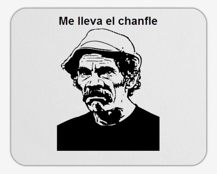Mousepad Blanco de Me lleva el chanfle