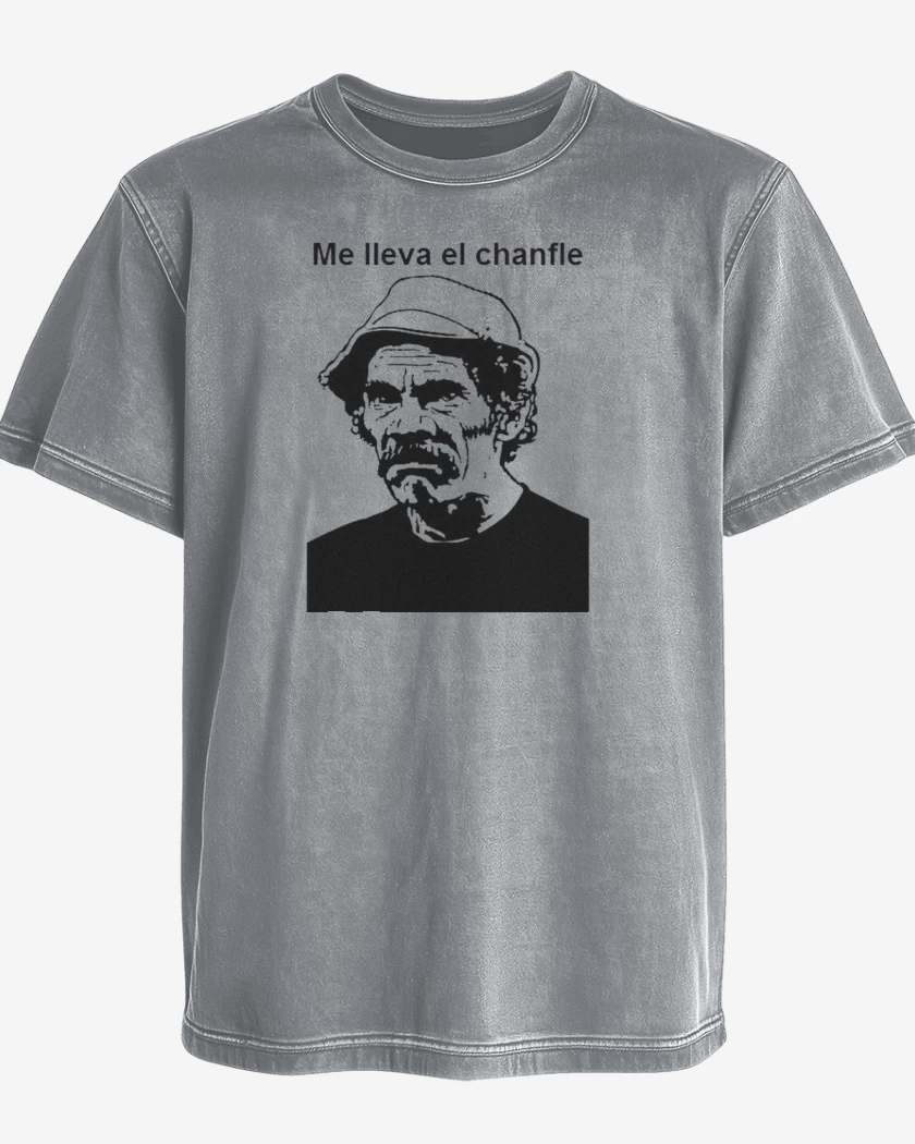 Polera desgastada Me lleva el chanfle