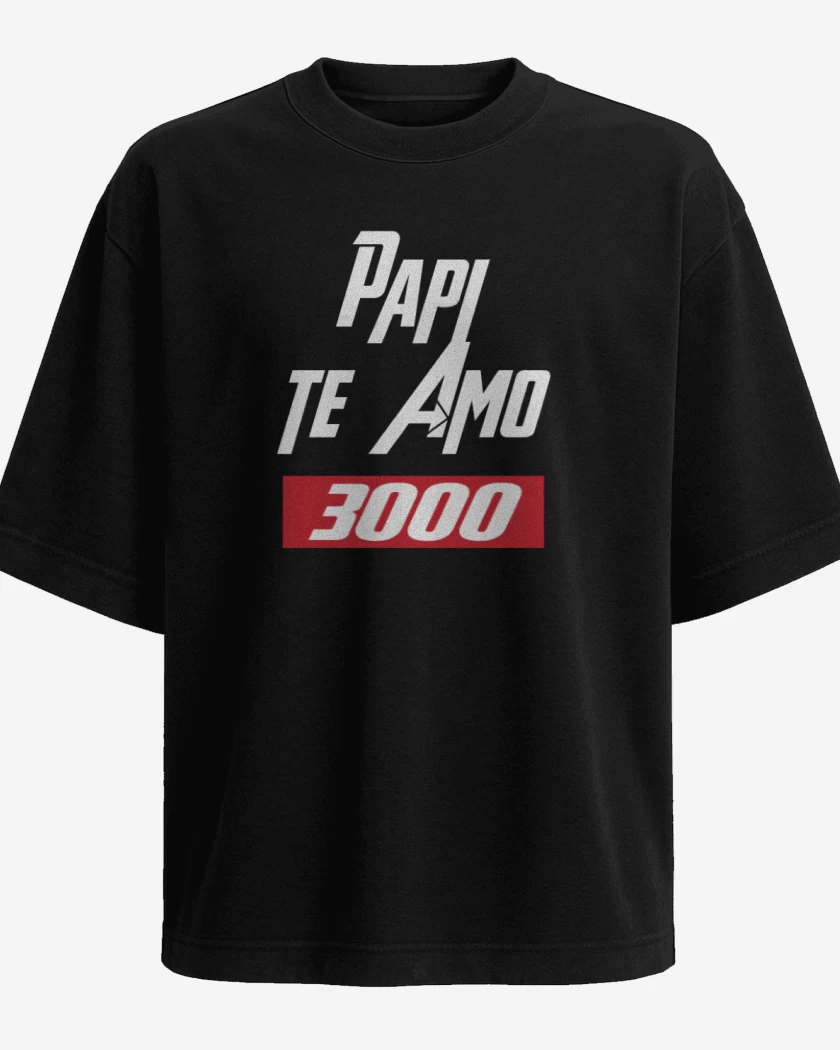Polera Oversize Papi te amo 3mil