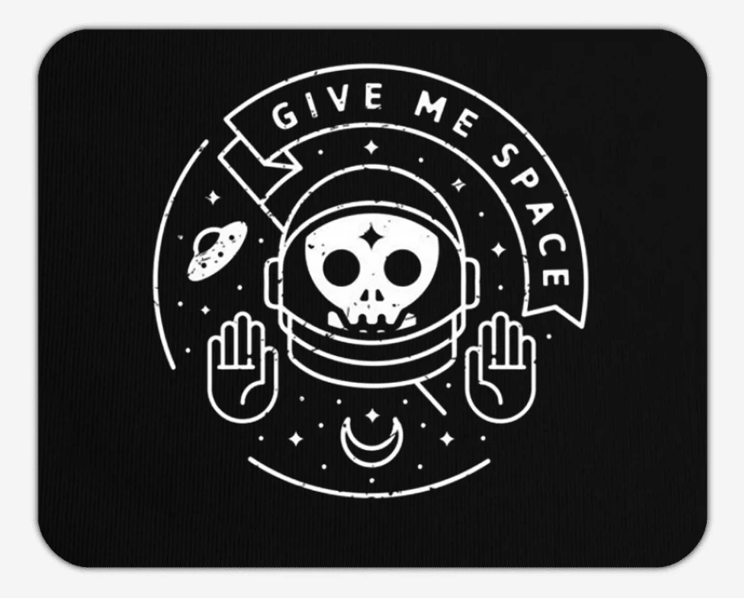 Mousepad Give me space