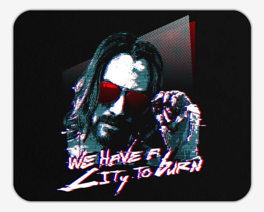Mousepad we have a city to burn 2