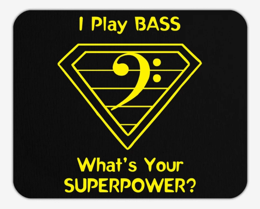 Mousepad I play bass 
