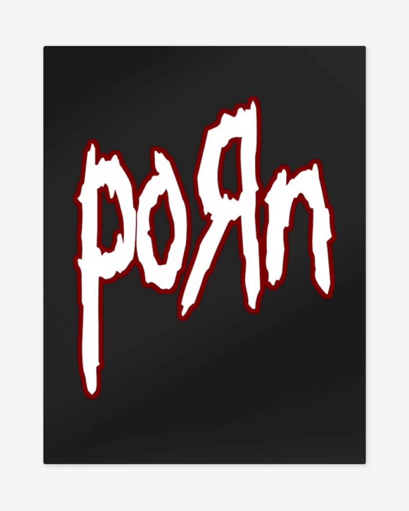 Print metalico Korn Porn 