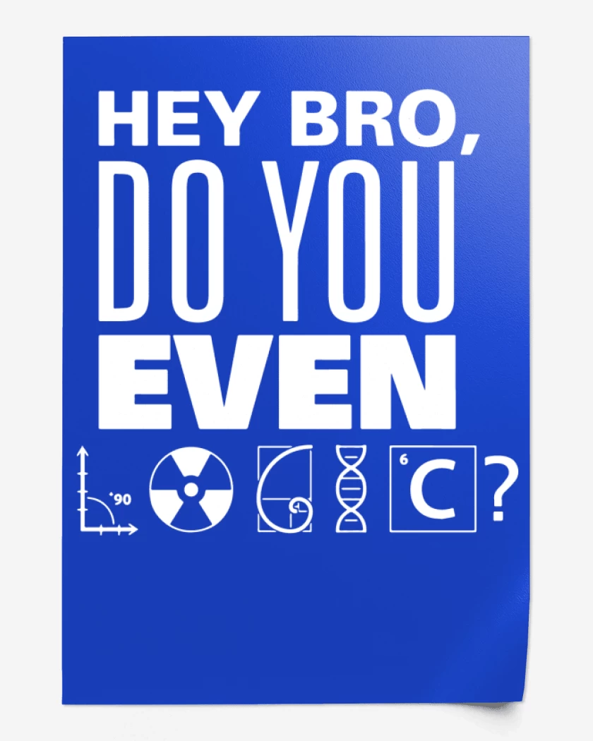 Print Do you even logic?