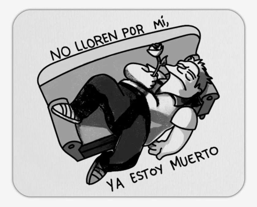 Mousepad No lloren por mi