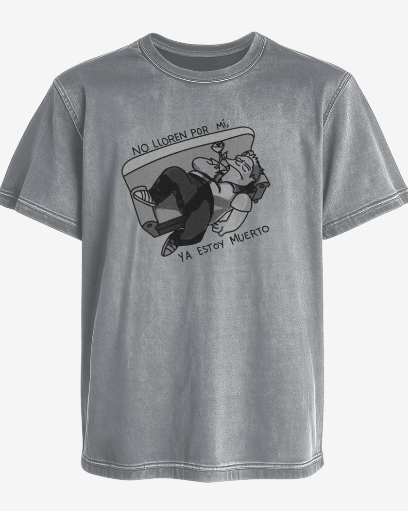 Polera desgastada No lloren por mi