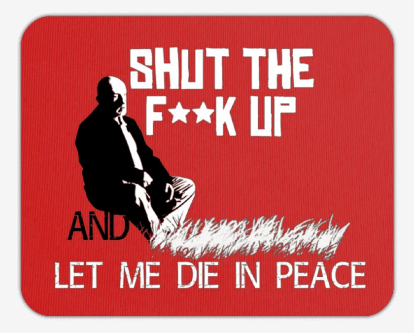 Mousepad Let me die in peace