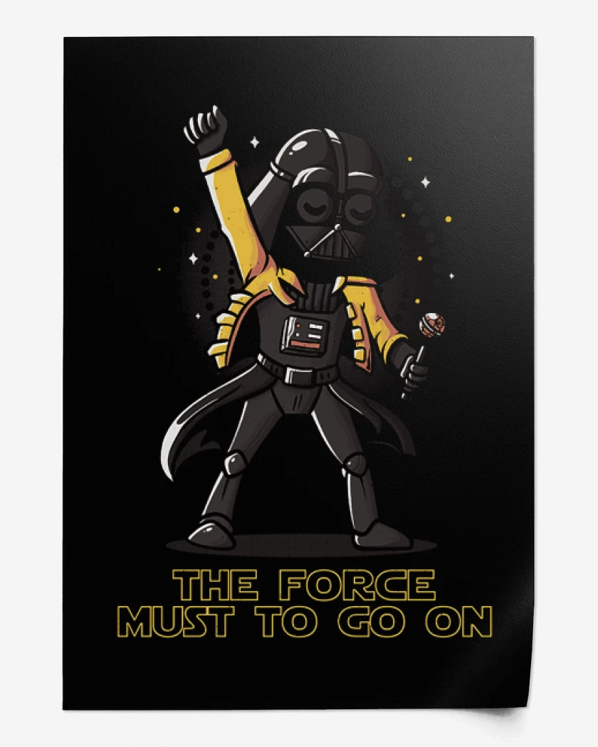 Print The force must go on