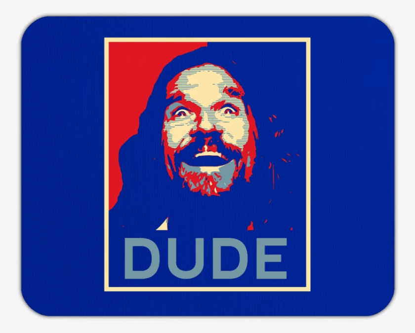 Mousepad Dude