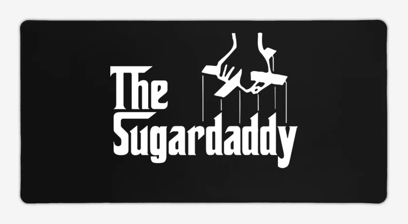 Mouse pad Gamer The sugar daddy