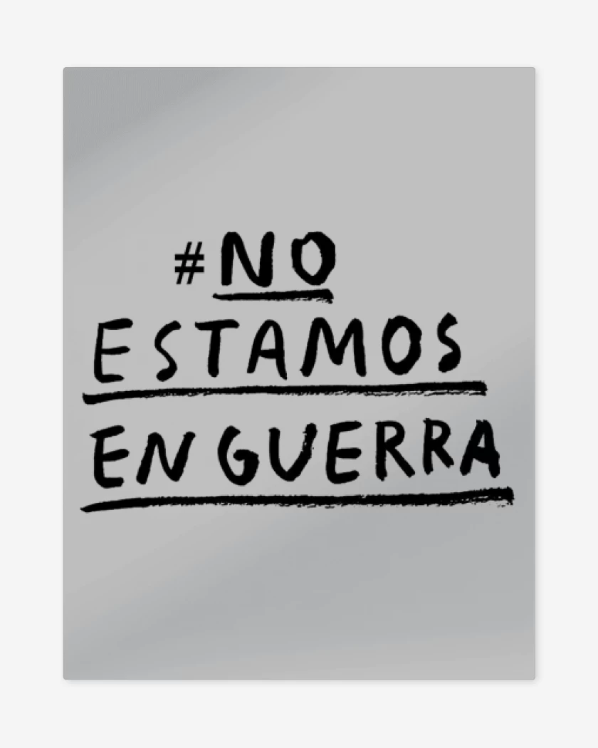 Print metalico Gris Melange de #No estamos en guerra 