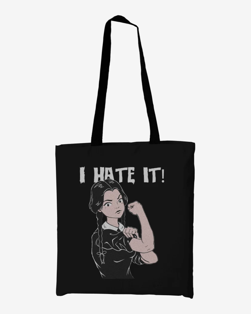 Totebag I hate it