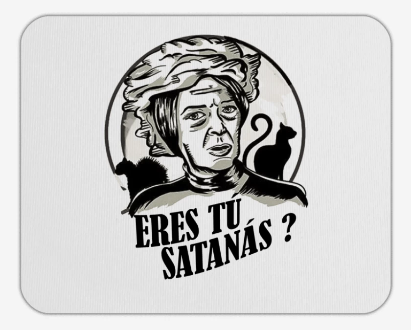 Mousepad ERES TU SATANAS 
