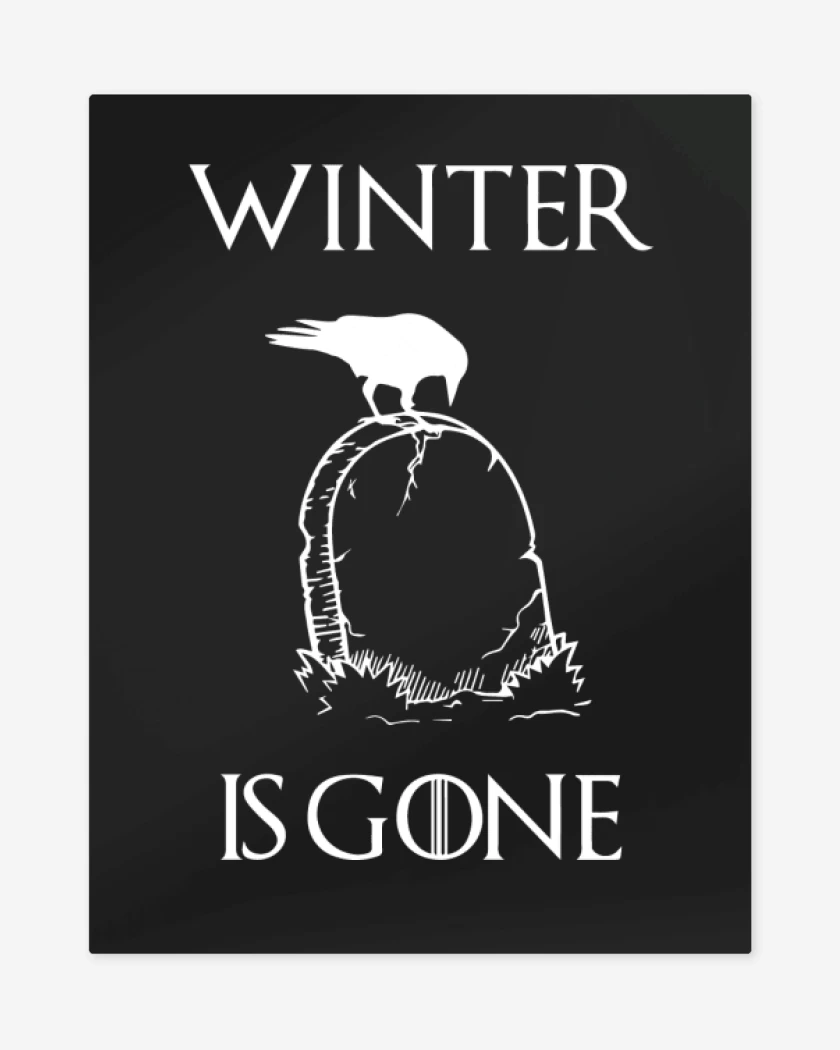 Print metalico Negro de GOT - Winter is Gone