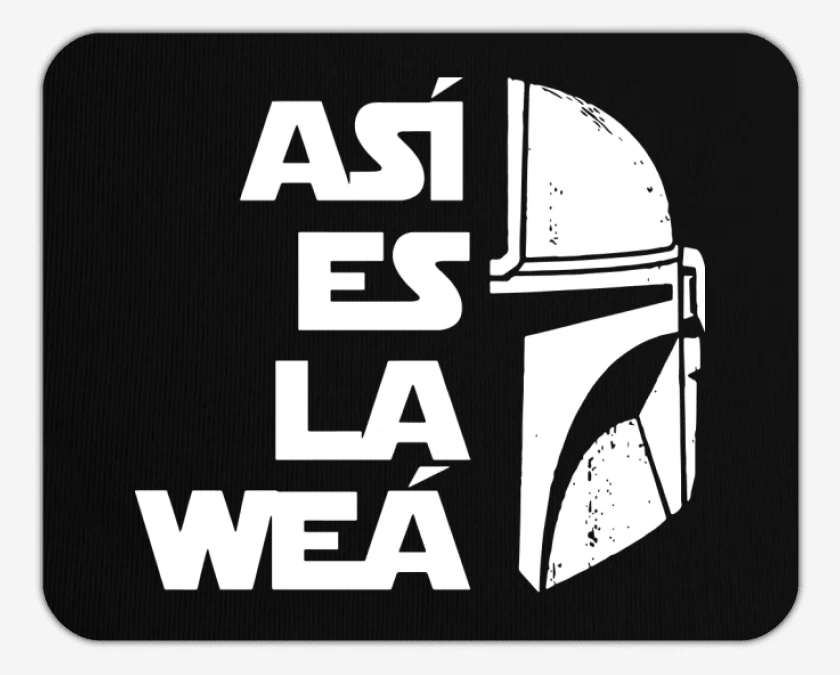 Mousepad Asi es la weá