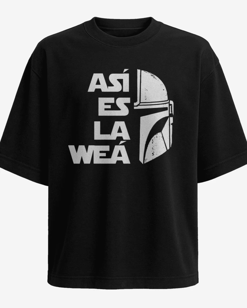 Polera Oversize Asi es la weá