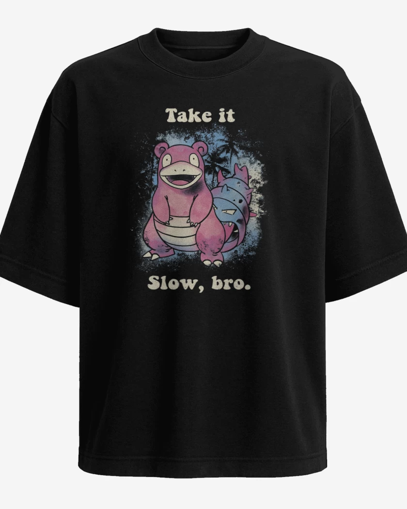 Polera Oversize Take it Slow, bro