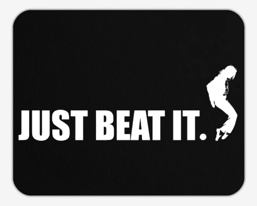 Mousepad Just beat it