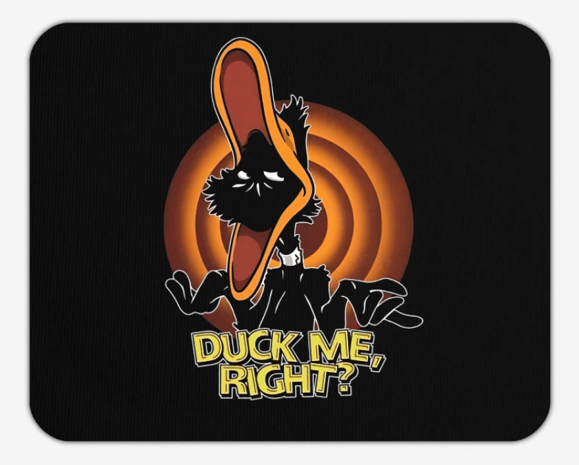 Mousepad Duck Me, Right?