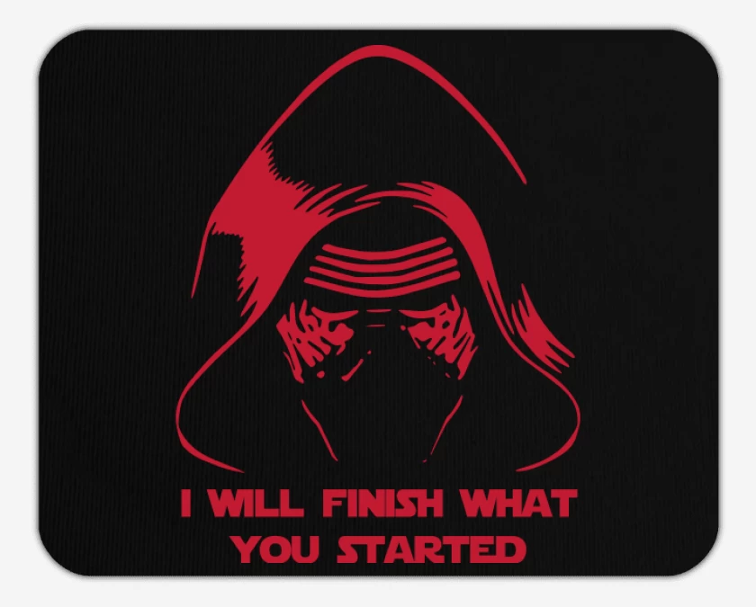 Mousepad What You Started