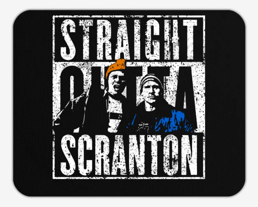 Mousepad Straight outta Scranton