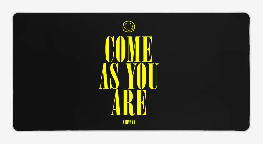 Mouse pad Gamer Come as you are