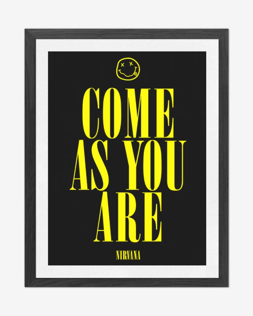 Cuadro decorativo Come as you are