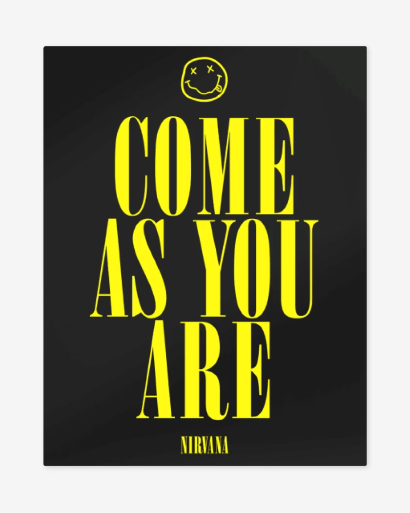Print metalico Come as you are