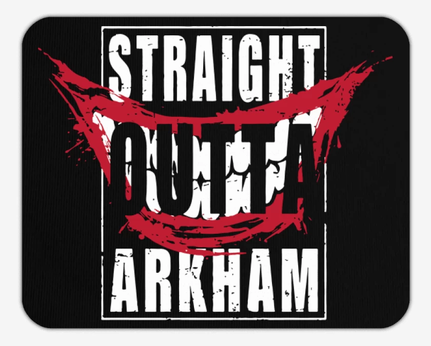 Mousepad Straight outta arkhman